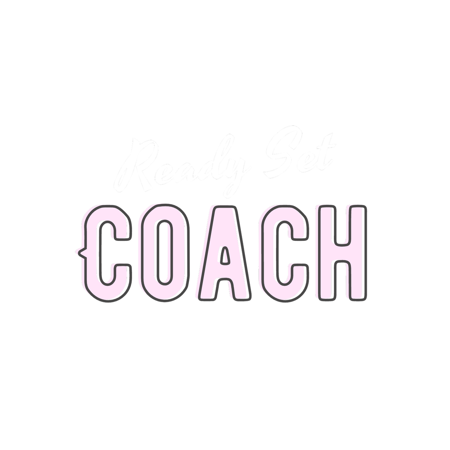 Ready Set Coach 