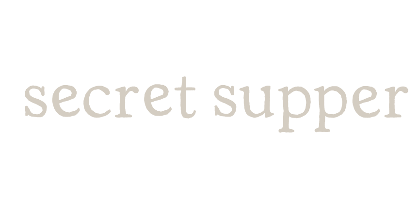 Secret Supper 