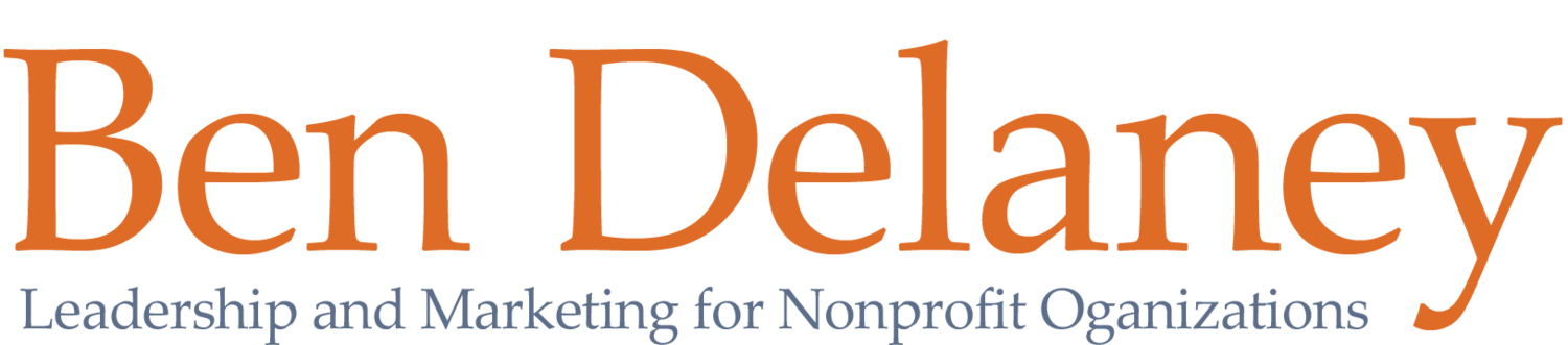 Ben Delaney: Nonprofit Leadership &amp; Marketing