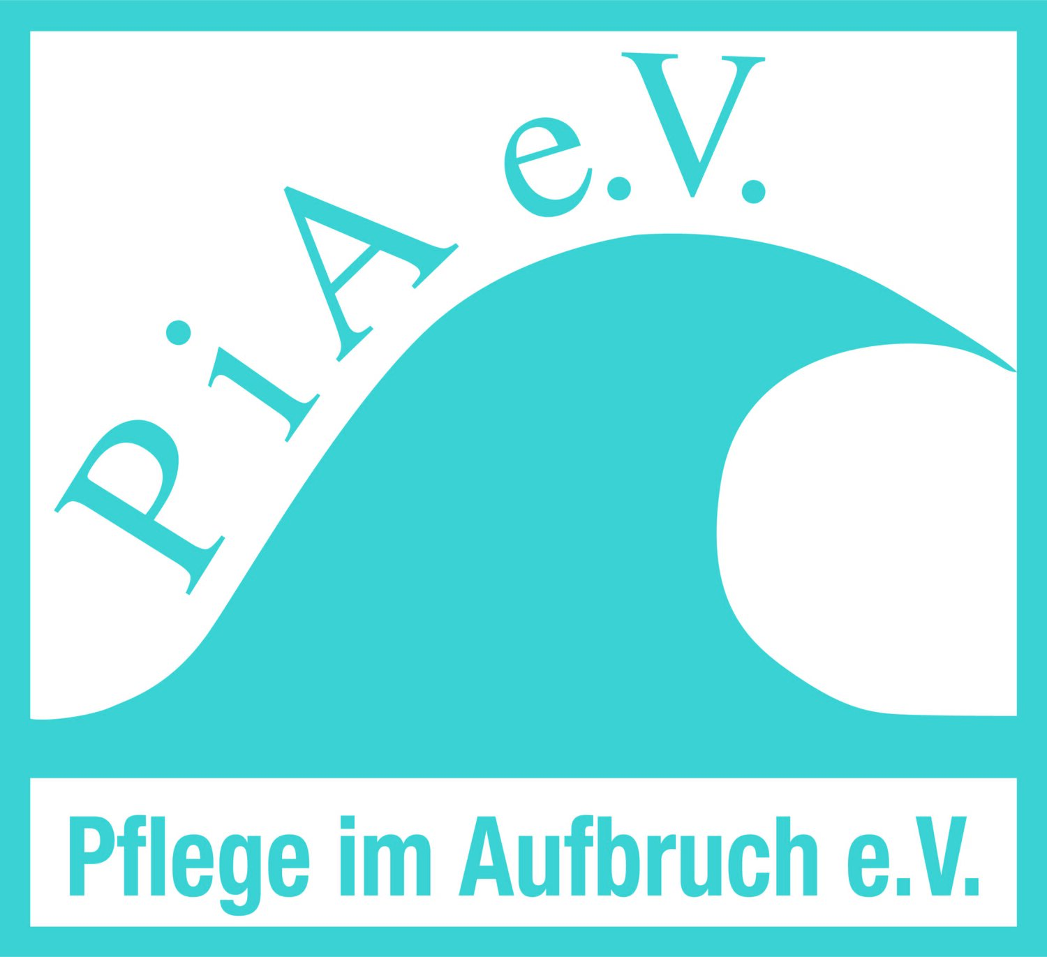 PiA e. V. Pflege im Aufbruch