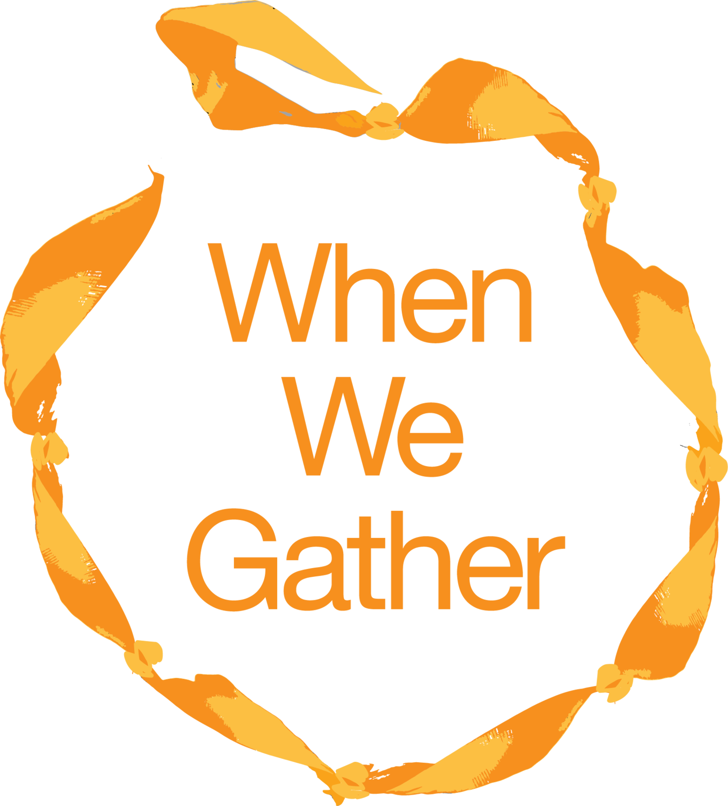 When We Gather