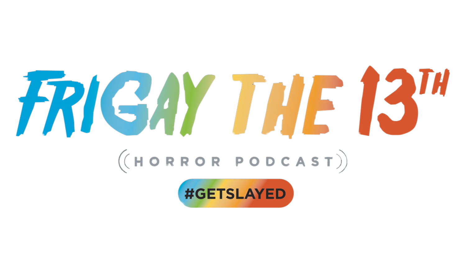 FriGay the 13th Horror Podcast