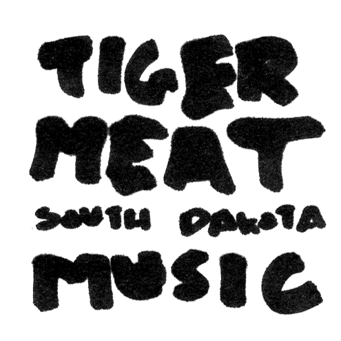 TIGER MEAT // The Best South Dakota Albums and Music