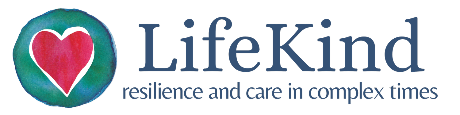 LifeKind - resilience and care in complex times