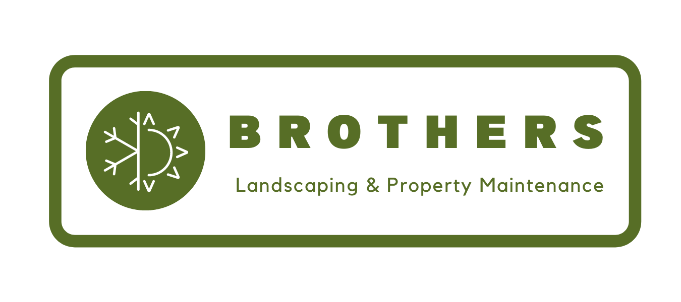    Brothers Landscaping and Property Maintenance