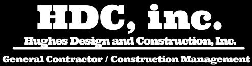 Hughes Design and Construction, Inc. or HDC, inc.