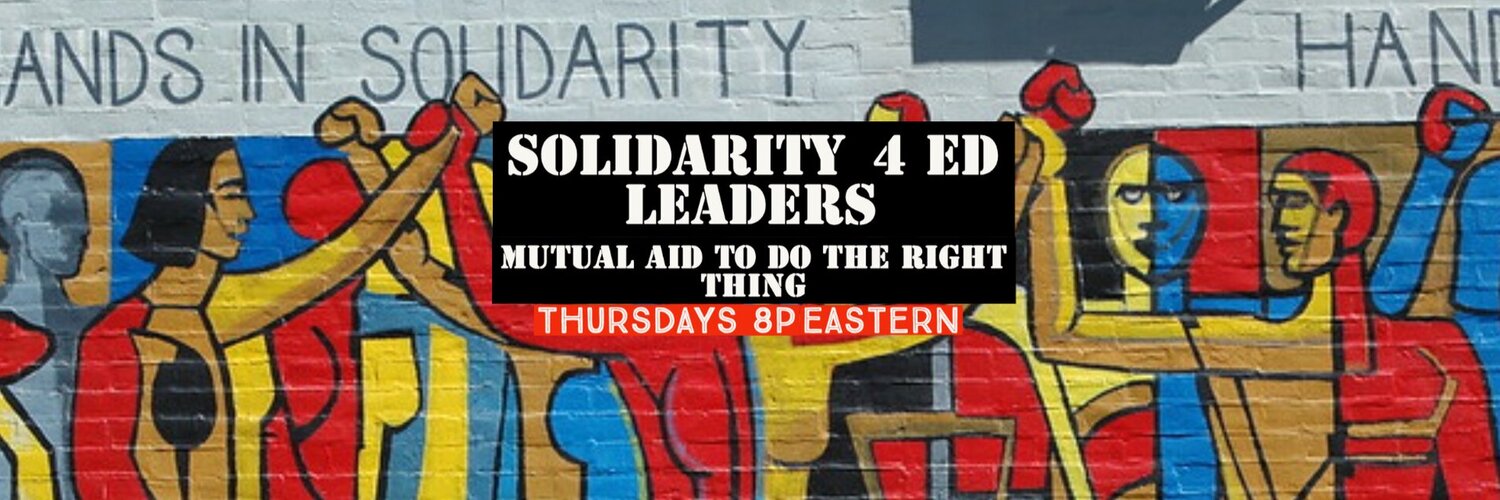 Solidarity 4 Ed Leaders. #S4EL