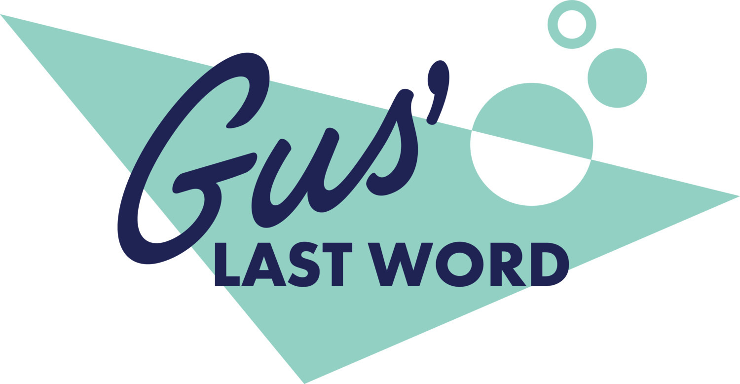 Gus&#39; Last Word