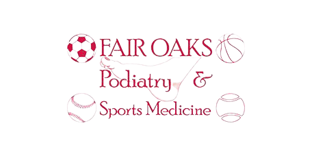 Fair Oaks Podiatry and Sports Medicine