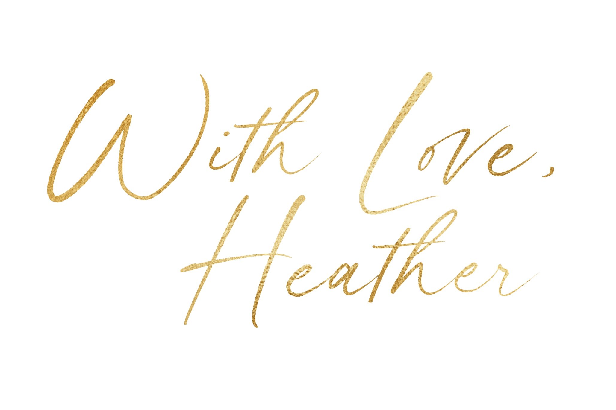 With Love, Heather