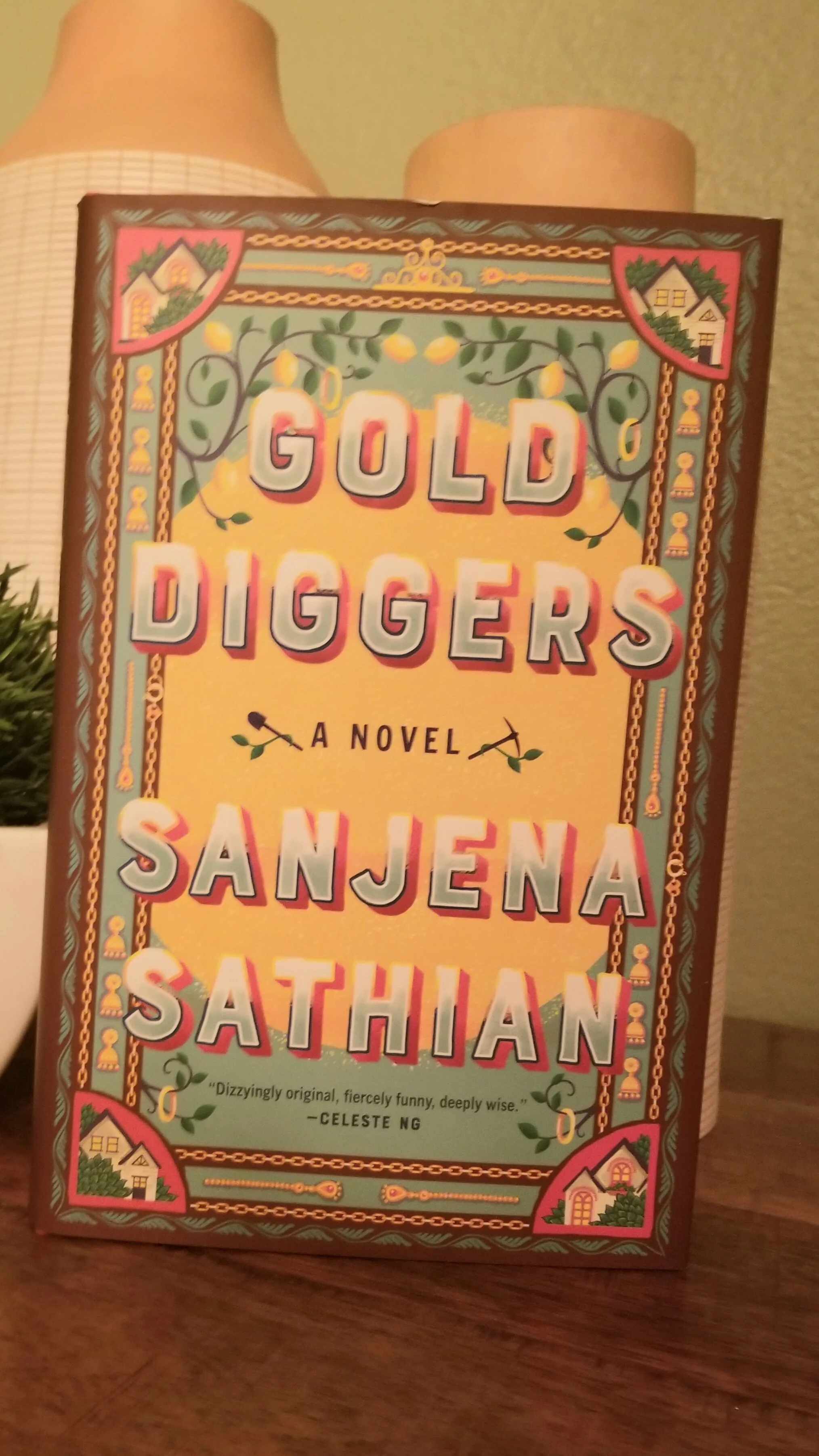 Gold Diggers by Sanjena Sathian: 9781984882059 | : Books