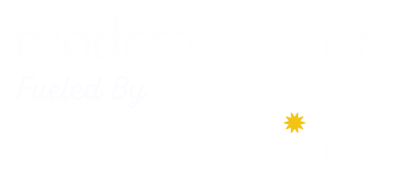 Modern Teacher Fueled By LEAP Innovations