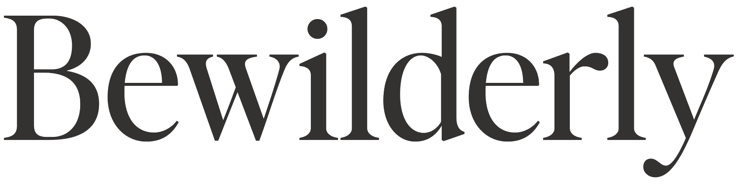 Bewilderly
