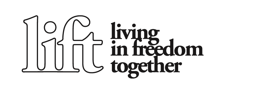 Living in Freedom Together (LIFT)