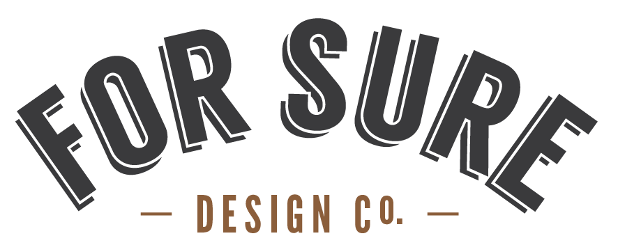 For Sure Design Co