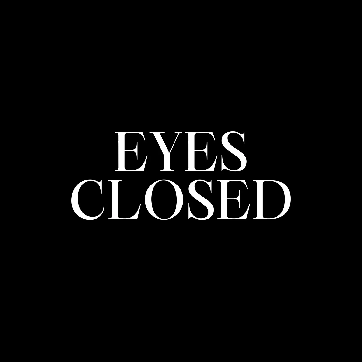 Eyes Closed Agency