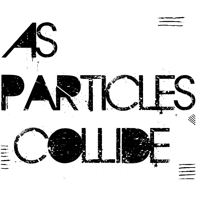 As Particles Collide