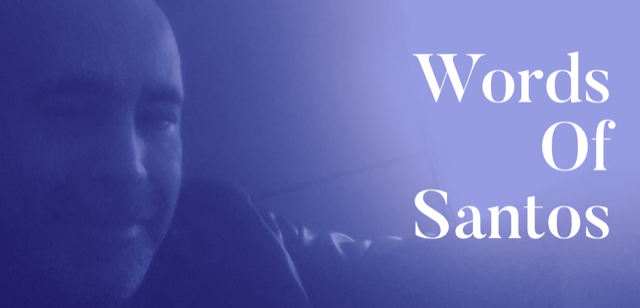 Words Of Santos - Official Website