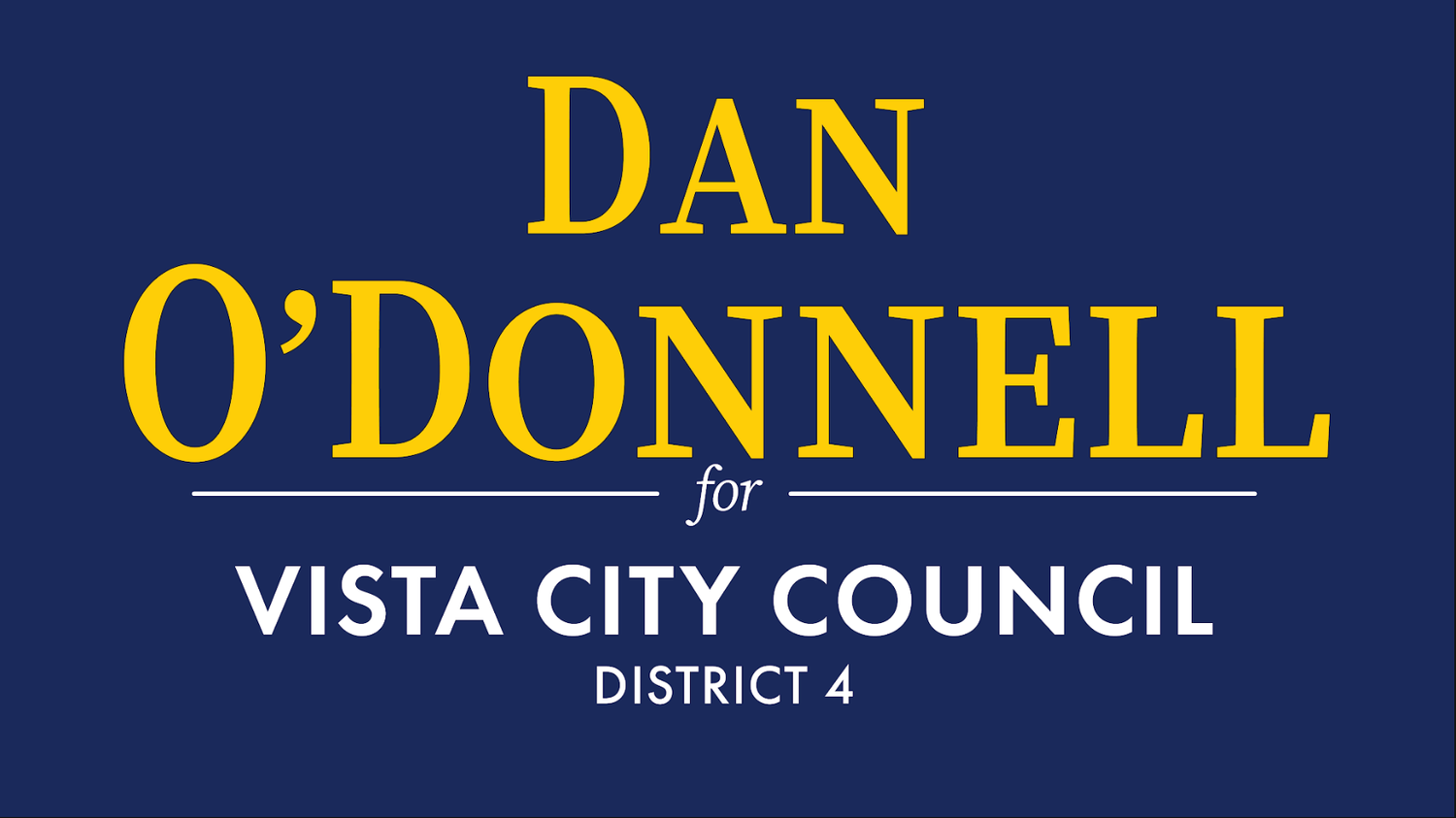 Dan O'Donnell | Vista City Council District 4 | 2026