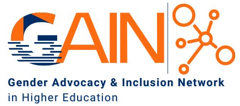 Gender Advocacy and Inclusion Network (GAIN) in Higher Education