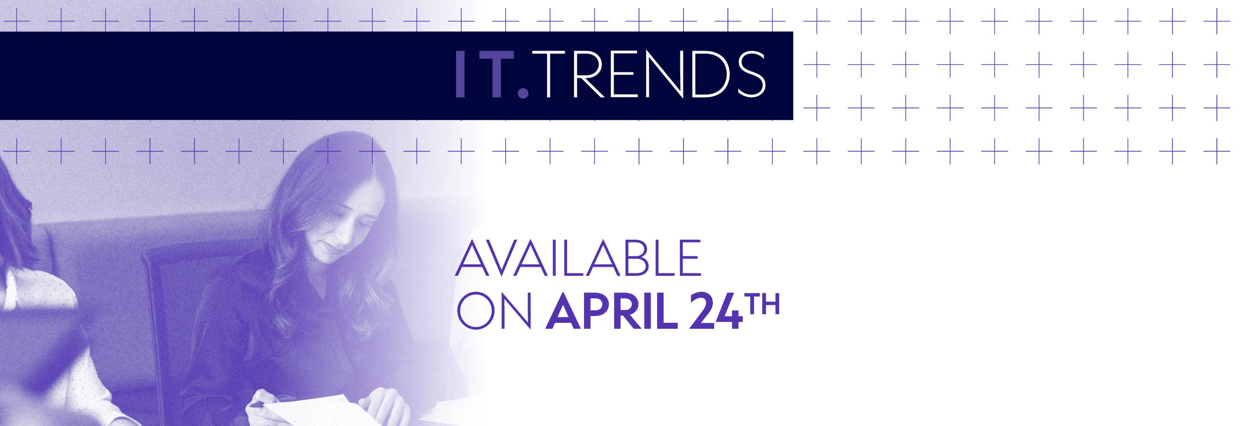 IT TRENDS 8TH EDITION AVAILABLE SOON