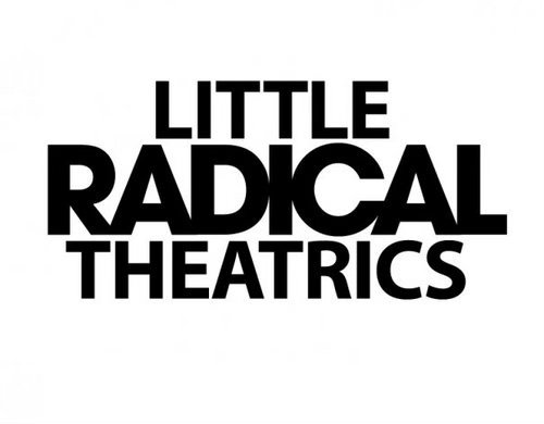 Little Radical Theatrics INC  