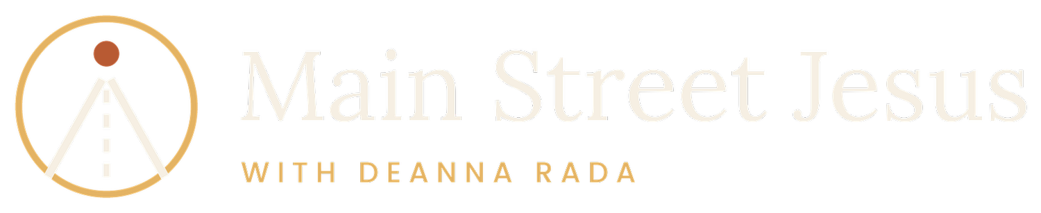 Deanna Rada | MAIN STREET JESUS