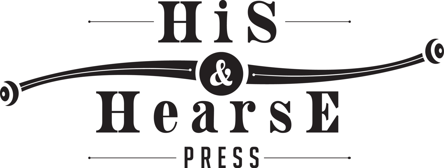 His &amp; Hearse Press