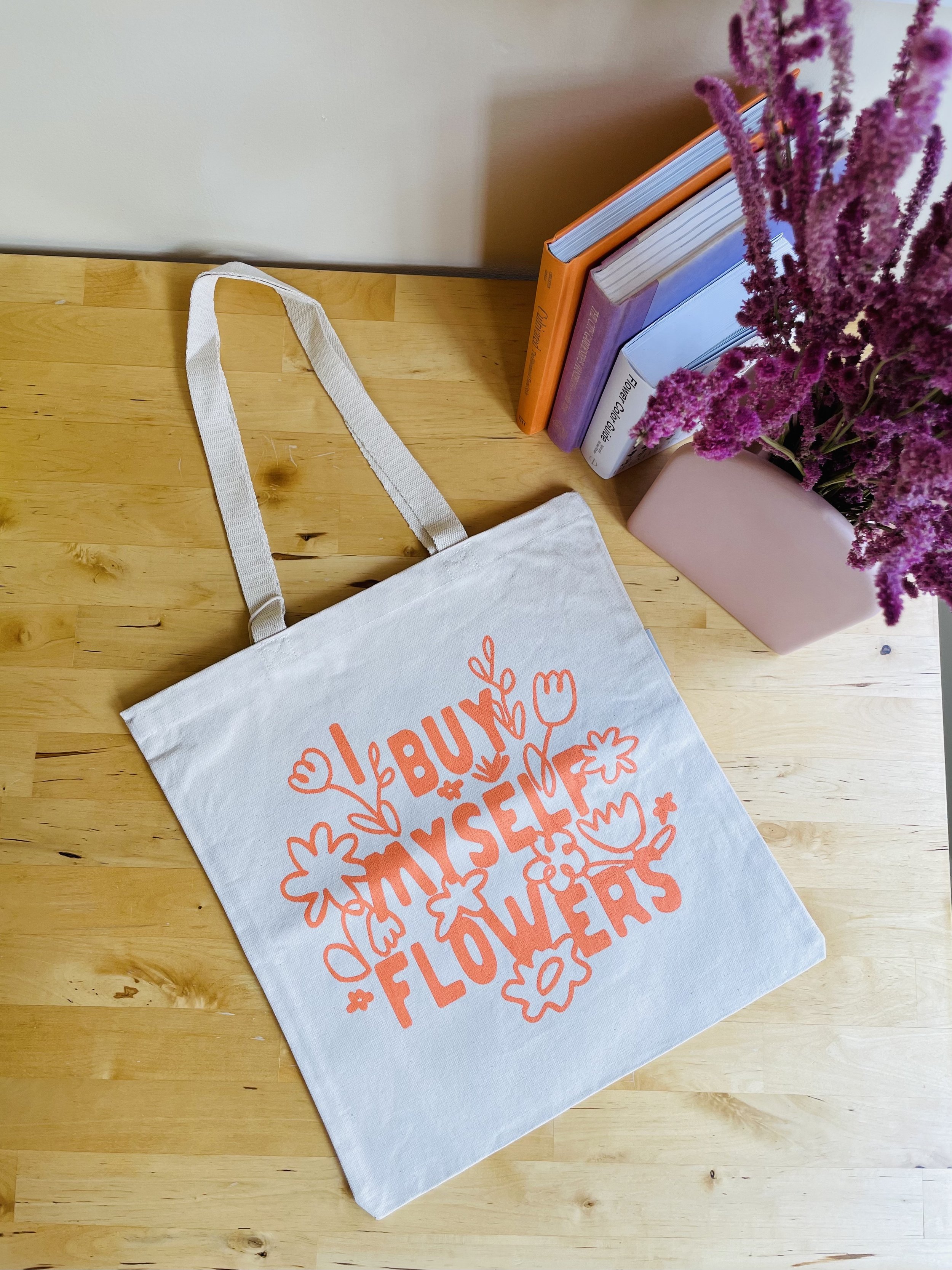 I Can Buy Myself Flowers Tote Bag - Salt and Sparkle