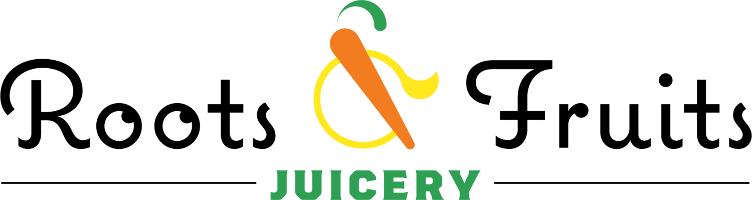 Roots &amp; Fruits Juicery