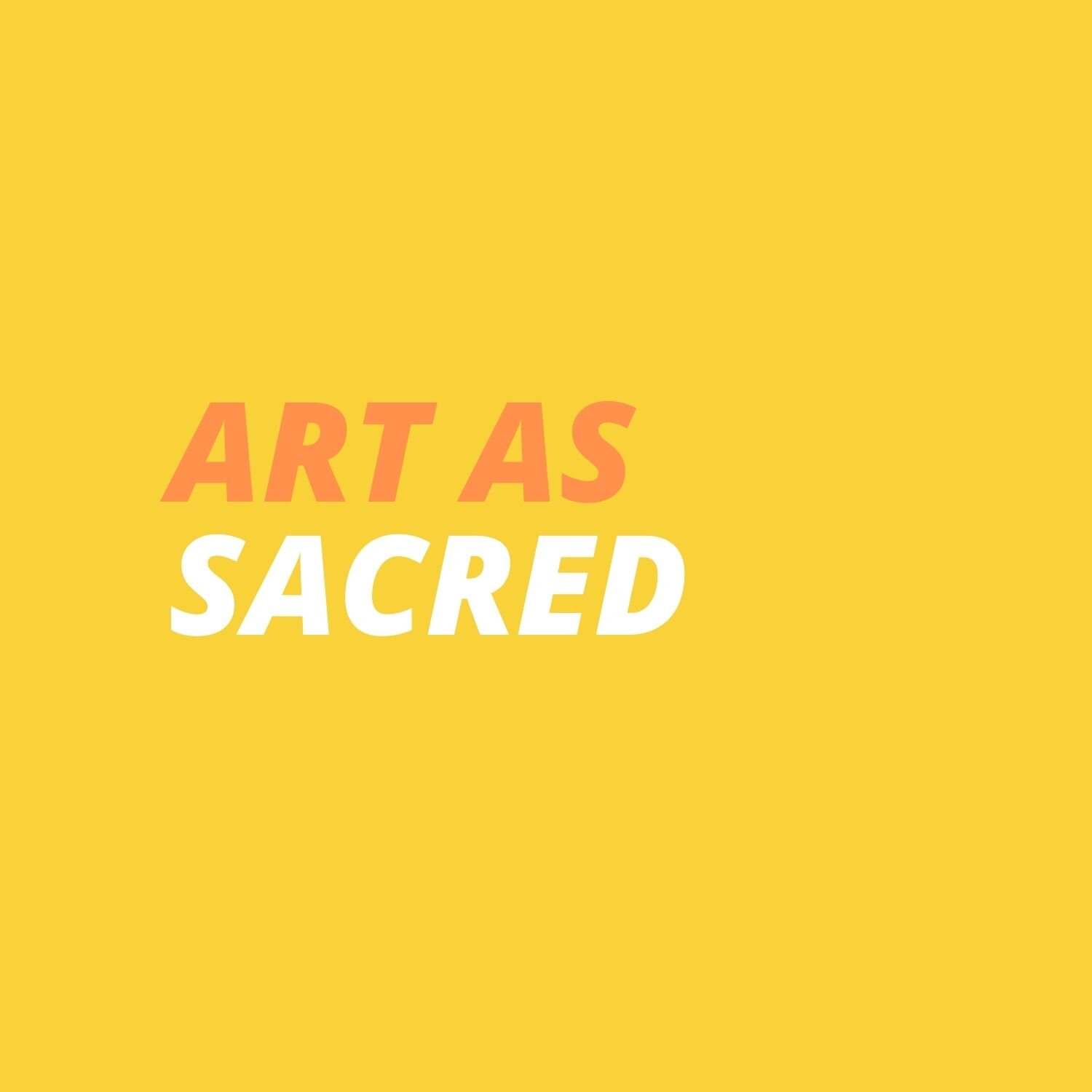 Art As Sacred