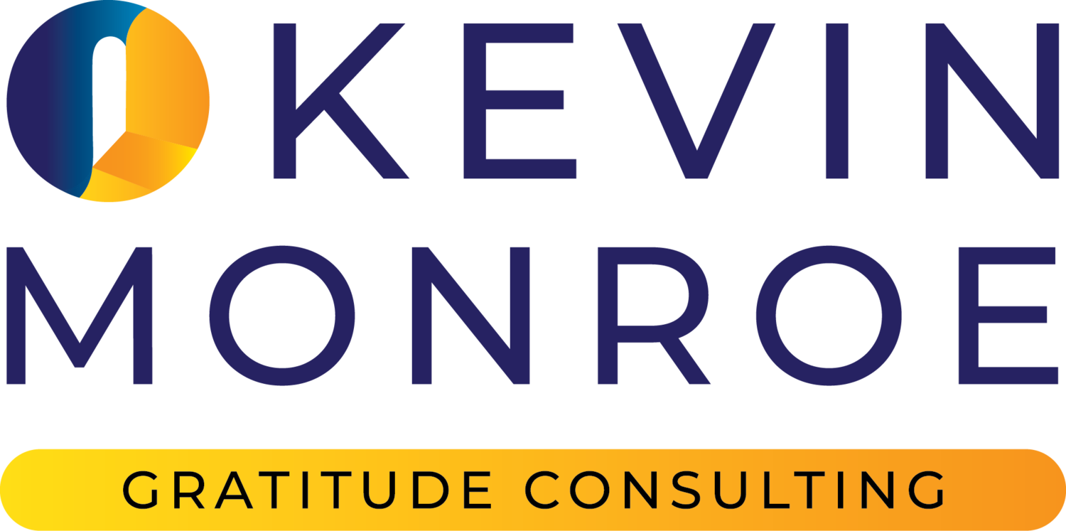 Kevin Monroe: Gratitude Consulting