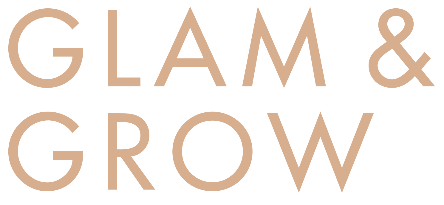 Glam &amp; Grow Podcast