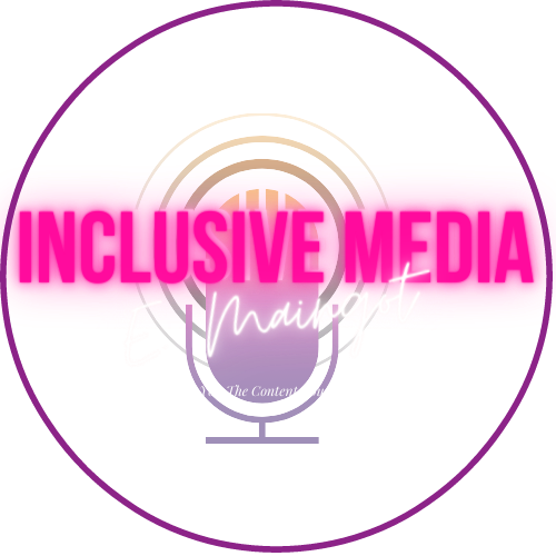 E. Maingot Inclusive Media