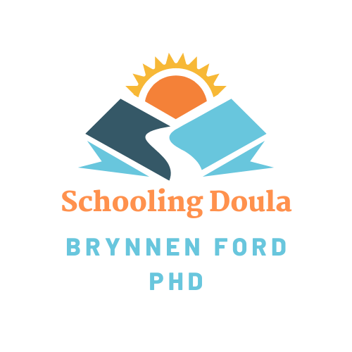 Schooling Doula - Brynnen Ford, PhD