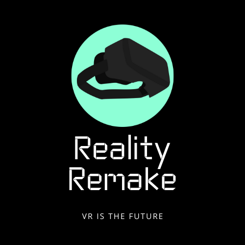 Reality Remake: VR Is the Future