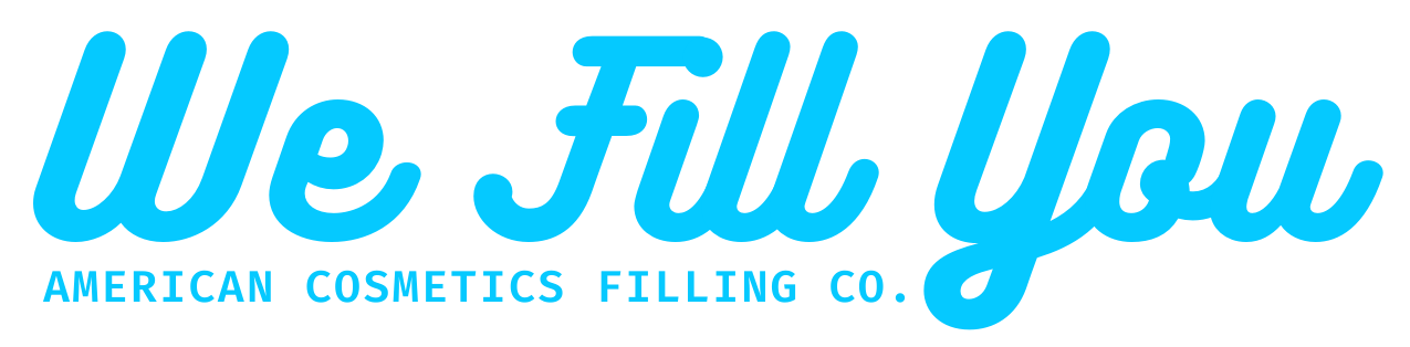 WE FILL YOU / American Cosmetics Filling Co.