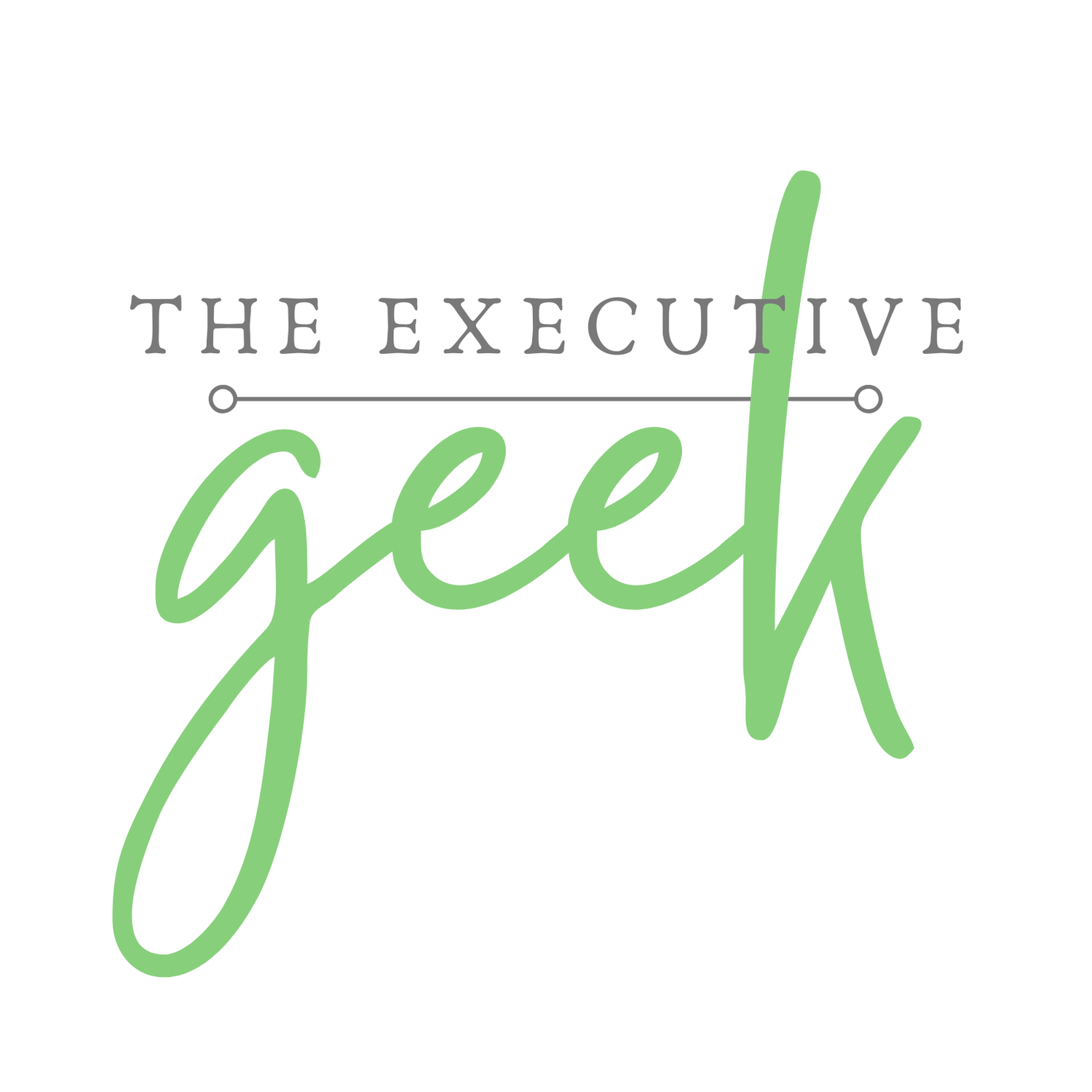 The Executive Geek 