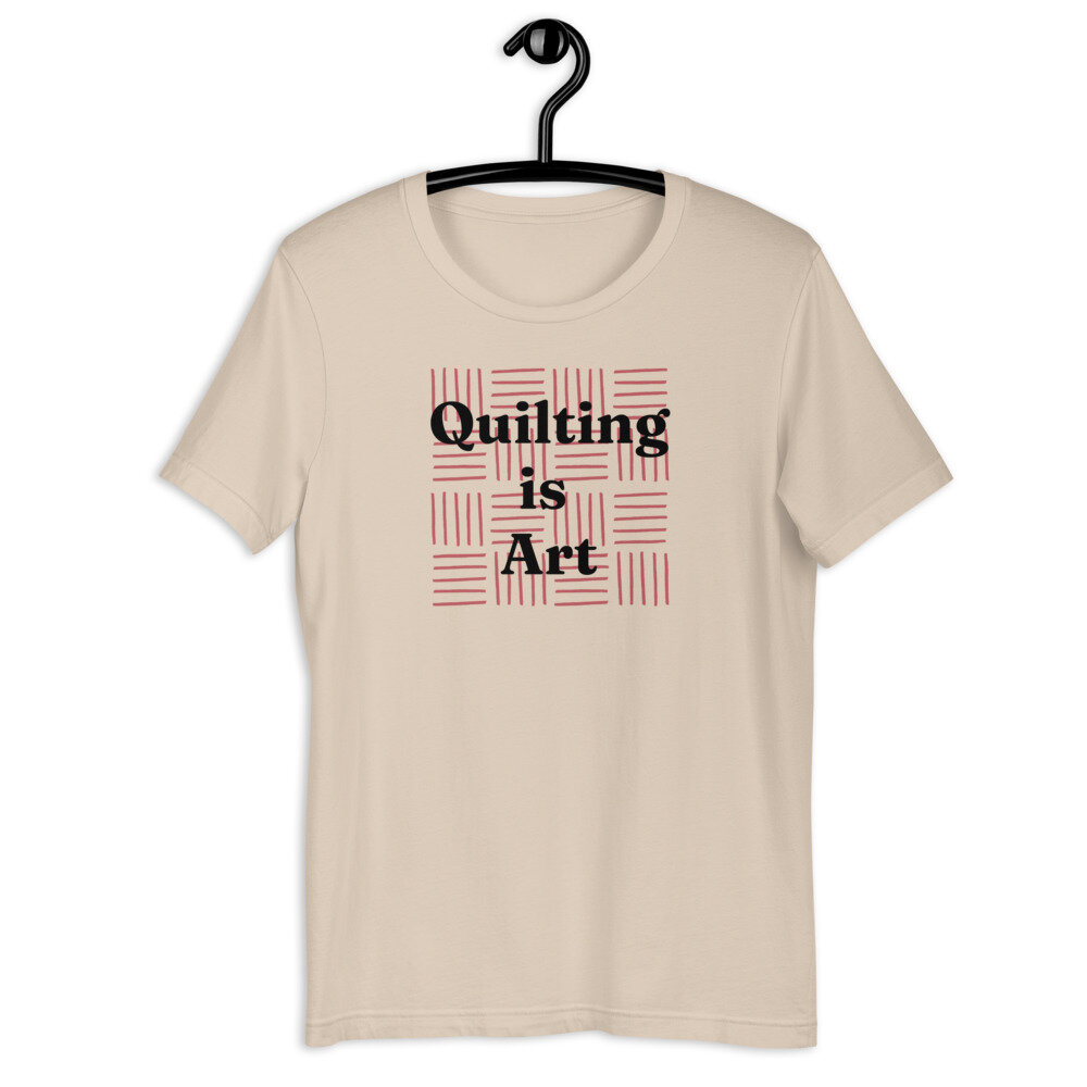 Quilting is Art Short-Sleeve Unisex T-Shirt — ThimbleWear