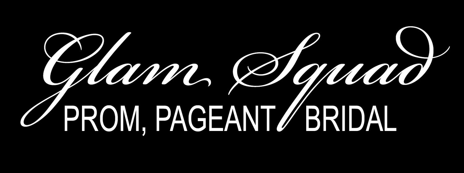 GLAM SQUAD PROM, PAGEANT and BRIDAL