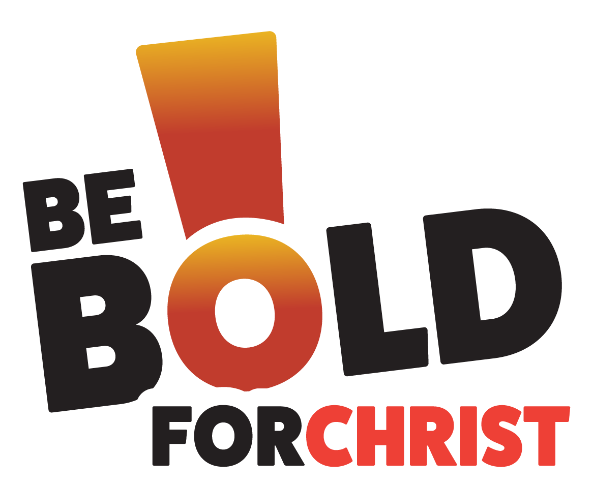Be Bold for Christ