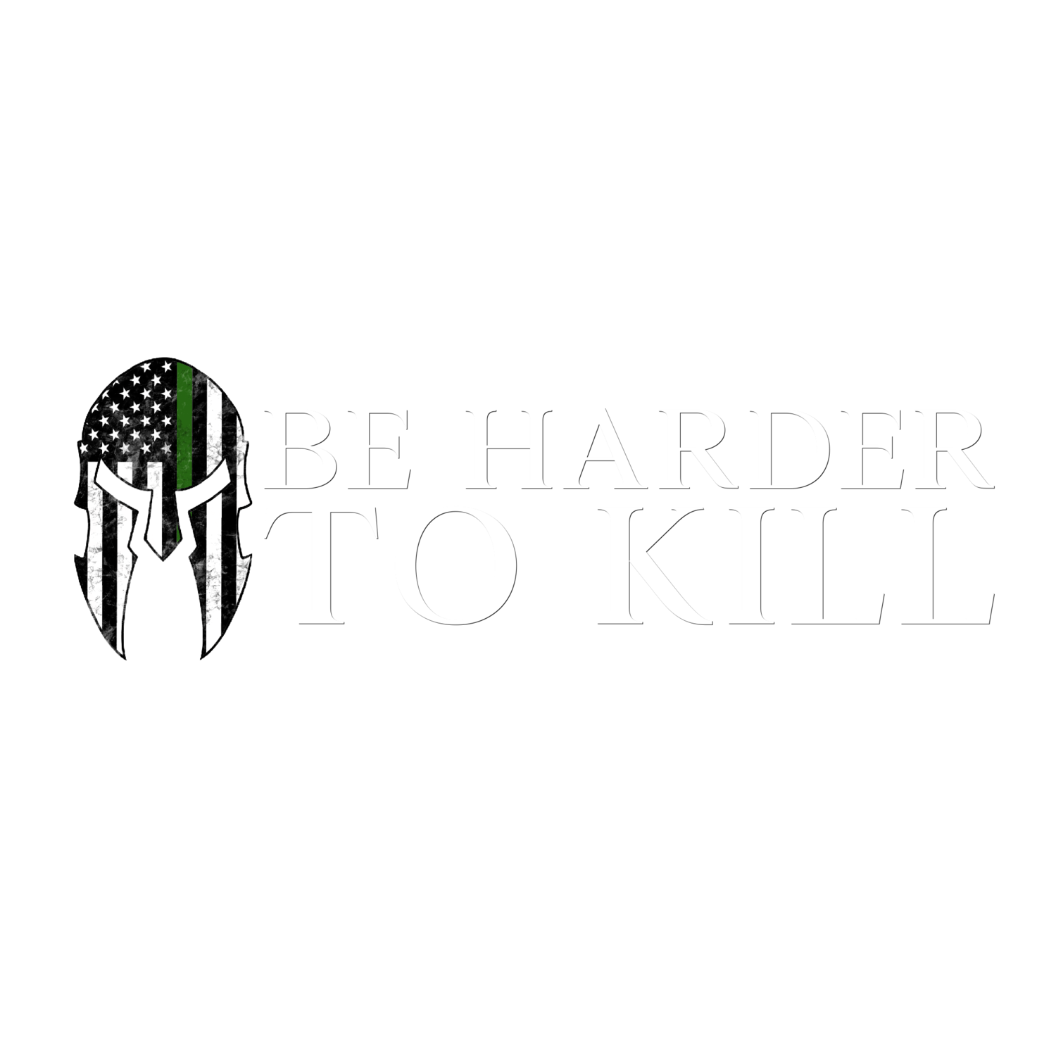 Be Harder To Kill