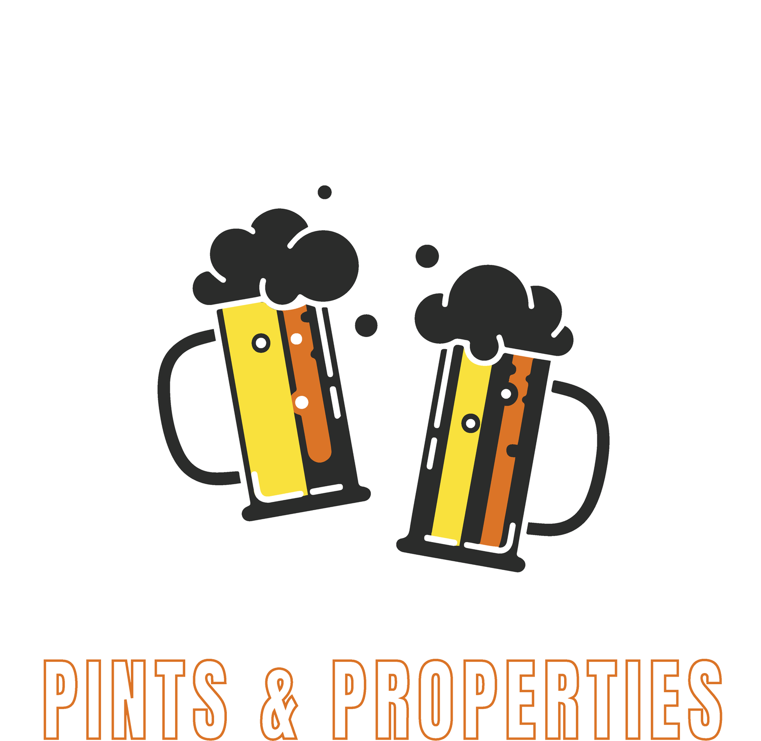 Pints &amp; Properties