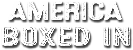 America Boxed In