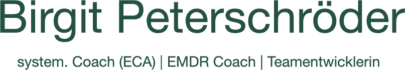 Birgit Peterschröder | system. Coach (ECA) | EMDR Coach | Teamentwicklerin