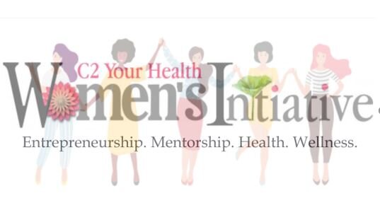 C2 Your Health Women&#39;s Initiative Inc. 