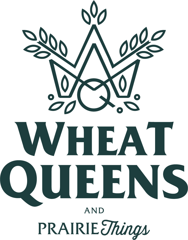 Wheat Queens &amp; Prairie Things