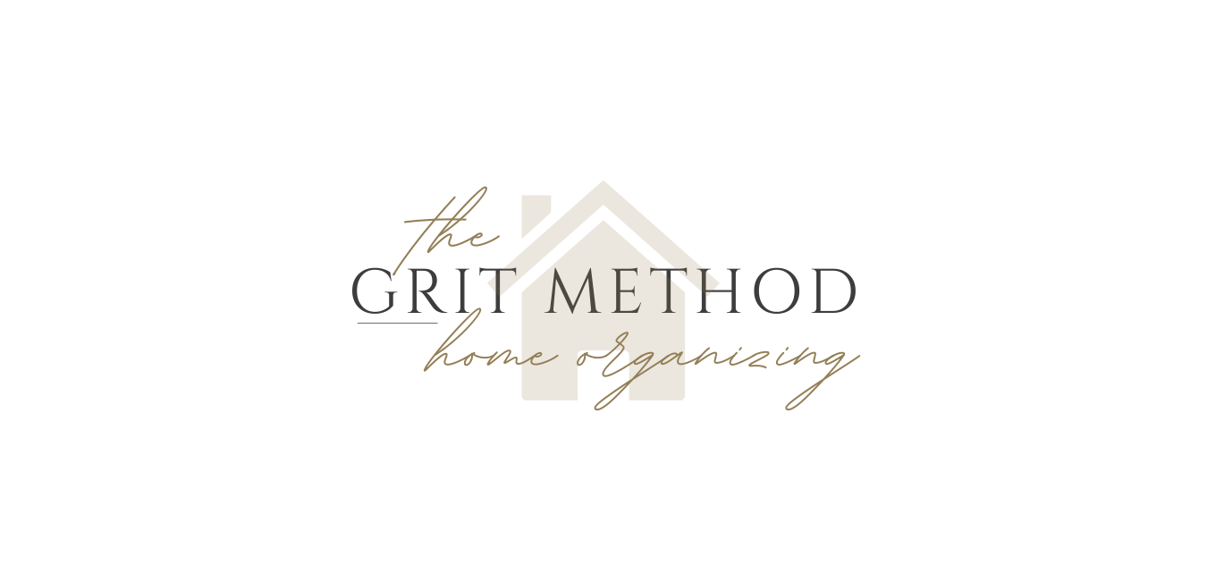 THE GRIT METHOD HOME ORGANIZING  |  Columbus, Ohio