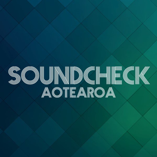 Soundcheck Aotearoa