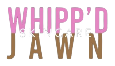 Whipp&#39;d Jawn Skincare